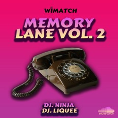 Memory Lane By Dj. Ninja X Dj. Liquee