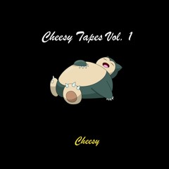 Cheesy Tapes Vol. 1