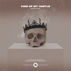 Mannymore - King Of My Castle
