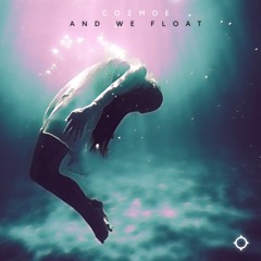 And We Float