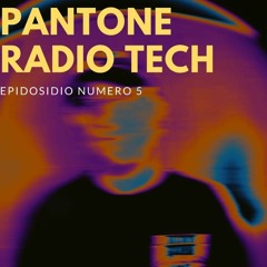 PANTONE RADIO TECH EP: numero 5