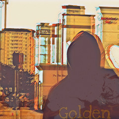 Golden (Feat. MastaDreTheShapeShifter)