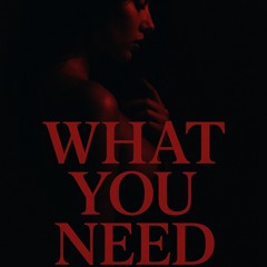 What you need