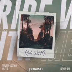 MATTIA, Stavros Martina & Jasmin Ann - Ride Wit Me