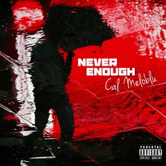 never enough (prod. perish)