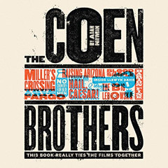 Get PDF 💜 The Coen Brothers by  Adam Nayman,Rob Shapiro,Random House Audio EPUB KIND