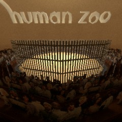 human zoo (feat. Hero)