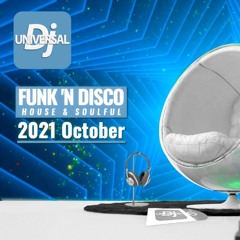 Funk'N Disco House & Soulful | Mix October 2021 Vol 8 🕶 | Party Club 2021 | Best Of MEGAMIX
