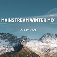Mainstram Winter Mix 2025  - LIVE set by DJ Niv Uzan