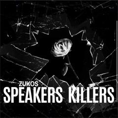 Speakers Killer