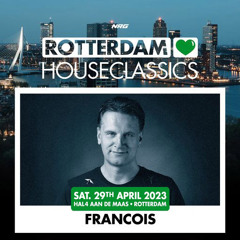 DJ Francois at Rotterdam house classics 29/04/23