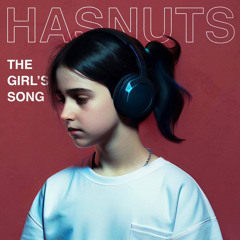 Hasnuts - The Girls song