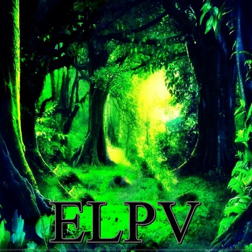 ELPV-Past Present Future-Darkpsy/Forestpsy-[185BPM]