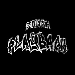 PLAYBACK - YUNG ADISZ, GOTTASTRAL, DRABUSHEYKA (prod. SLONKA)