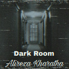 Alireza Kharatha -Dark room.mp3