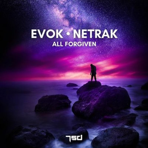 Evok & Netrak - All Forgiven