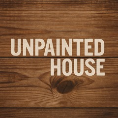Unpainted House