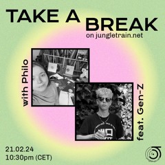 Take a Break on jungletrain.net feat. Gen-Z