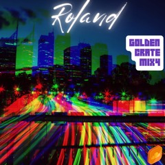 Roland - Golden Crate Mix Vol 4