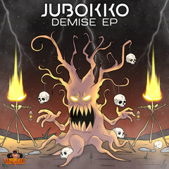 Jubokko - Demise