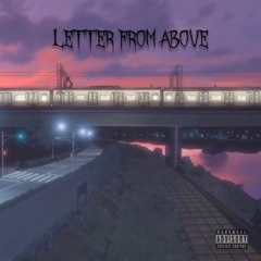 letter from above (prod. manget$u)