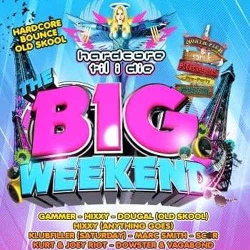 Hixxy (Anything Goes Set) @ HTID - The Big Weekend (02&03 August 2013)