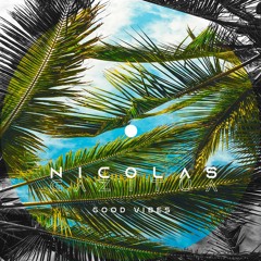 NICOLAS GAZITUA - GOOD VIBES [UNRELEASED]