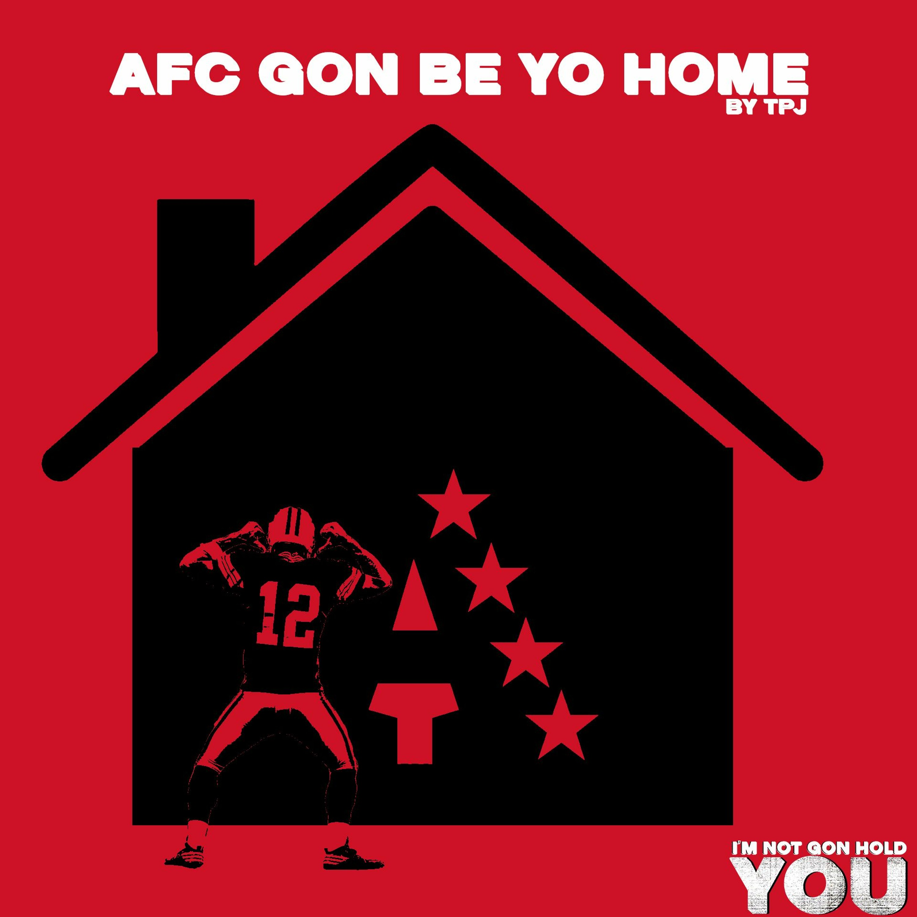 AFC GON BE YO HOME (Aaron Rodgas) By TPJ episode artwork