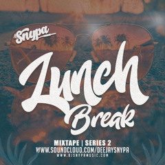 LUNCH BREAK SERIES 2 RnBvibes