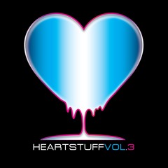 Heartstuff 3 - Bass Heavy Love Songs