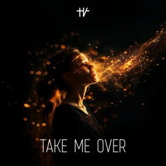 Take Me Over