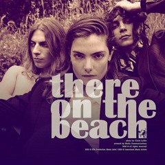 There On The Beach (feat. Glenn Birks)