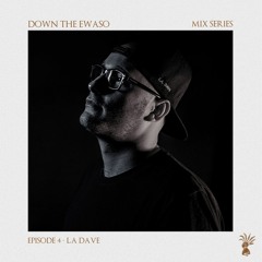 Down The Ewaso - Episode 4 - L.A Dave