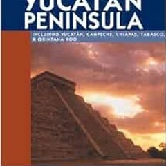 [READ] [EBOOK EPUB KINDLE PDF] DEL-Moon Handbooks Yucatan Peninsula: Including Yucata