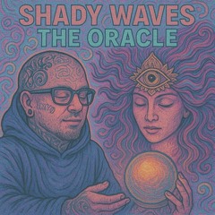 ShadyWaves. The oracle
