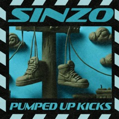 Foster The People - Pumped Up Kicks (SINZO REMIX)