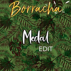Borracha, Yera -  (Medal Remix)