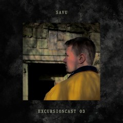 ExcursionCast | 03 | Savu