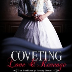 +@ Coveting Love & Revenge by Haven Cage