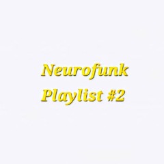 Neurofunk/Heavier DNB 😈💫 (Playlist) #2