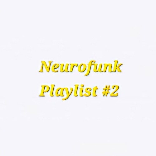 Neurofunk/Heavier DNB 😈💫 (Playlist) #2
