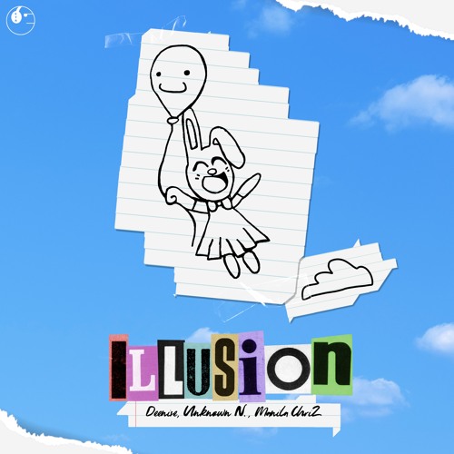 Deenise, Unknown N. & Manila ChriZ - Illusion [ETR Release]