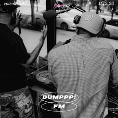 BUMPPP! FM EPISODE 143 (W/ THE GOOD GUYS) AT EATON RADIO DC 11.12.2023