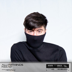 All172Things Podcast 43 (Hosted by: NOVALU)