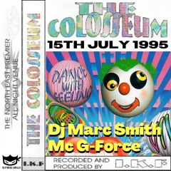 The Colosseum 15-07-1995 Dj Marc Smith Mc G-Force