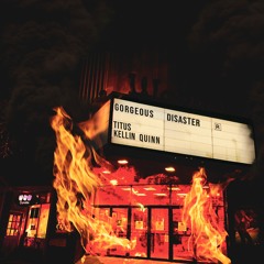 Gorgeous Disaster (with Kellin Quinn)