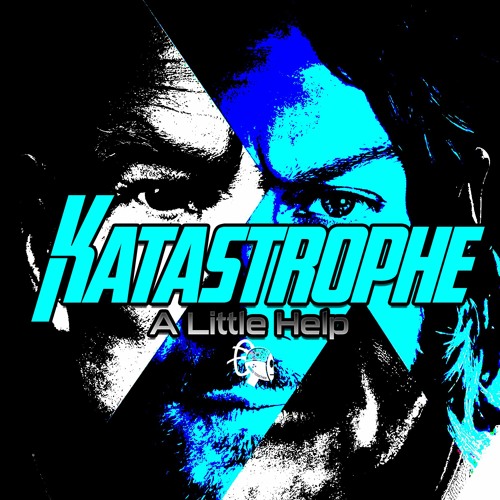 Katastrophe - A Little Help(DM to Purchase)