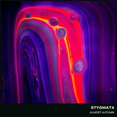 Stygmata - Almost Autumn (Xyiz Remix)