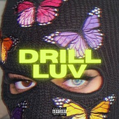 Drill Luv (Prod. OUHBOY)