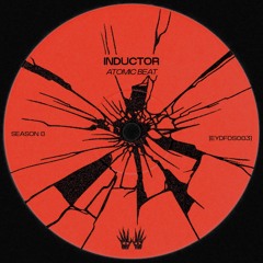 Free DL | INDUCTOR - Atomic Beat [EYDFDS083]